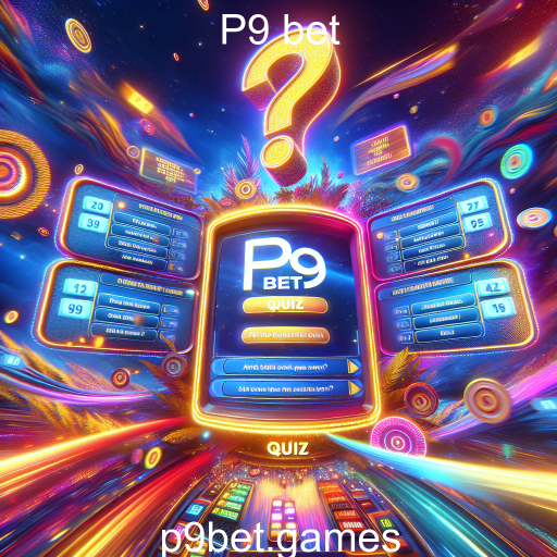 Desafiando o Conhecimento: Atrações dos Jogos de Quiz e Trivia no P9 bet